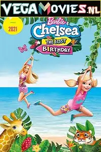 barbie chelsea the lost birthday 2021