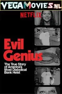 evil genius the true story of america s most diabolical bank heist 2018