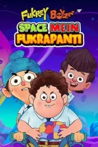 fukrey boyzzz space mein fukrapanti 2020