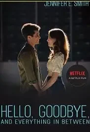 hello goodbye and everything in between 2022