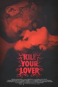 kill your lover 2023