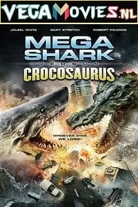 mega shark vs. crocosaurus 2010