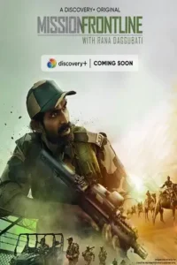 mission frontline with rana daggubati 2021