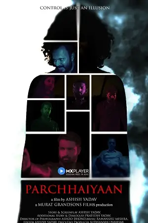parchhaiyaan 2020