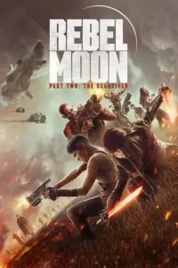 rebel moon part two the scargiver netflix original 2024