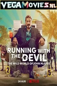 running with the devil the wild world of john mcafee 2022