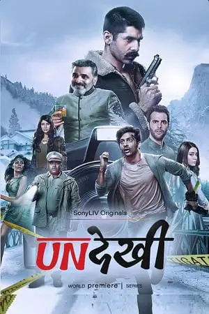 undekhi season 1