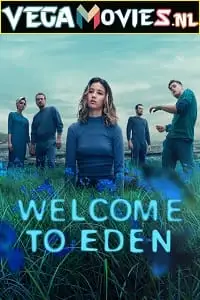 welcome to eden 2022