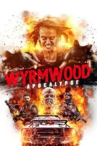 wyrmwood apocalypse 2021