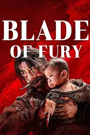 Download Blade of Fury (2024) WEB DL Dual Audio {Hindi English} 480p [300MB] | 720p [1.2GB] | 1080p [3.6GB]