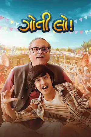 Download Goti Lo (2025) Gujarati Full Movie 480p [360MB] | 720p [1.1GB] | 1080p [2.3GB] WEB DL