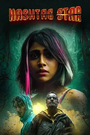 Download Hashtag Star (2025) Hindi Full Movie WEB HDRip 480p [250MB] | 720p [700MB] | 1080p [1.5GB]