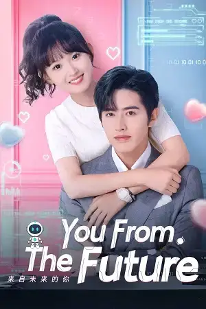 Download You from the Future (Season 1) Hindi ORG Dubbed C – Drama Series 480p 720p & 1080p WEB DL