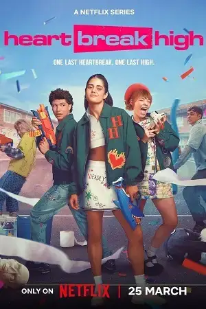 Download Heartbreak High (Season 1 – 3) Dual Audio {Hindi English} NetFlix Series 480p 720p | 1080p WEB DL