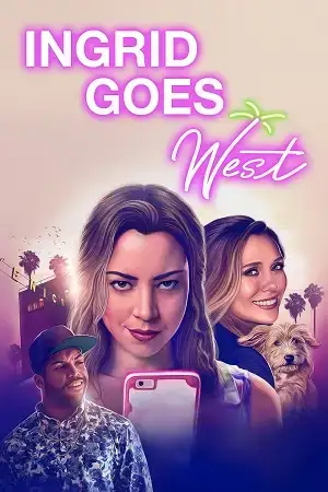 Download Ingrid Goes West (2017) Blu Ray Dual Audio {Hindi English} 480p [440MB] | 720p [1.3GB] | 1080p [2.4GB]