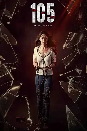 Download 105 Minutes (2024) Dual Audio [Hindi + Telugu] 480p [320MB] | 720p [1.4GB] | 1080p [3.3GB] WeB DL