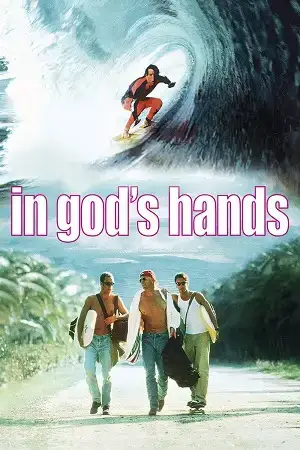 Download In God’s Hands (1998) Dual Audio {Hindi English} BluRay 480p [320MB] | 720p [880MB] | 1080p [2GB]