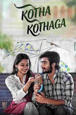 Download Kotha Kothaga (2022) Dual Audio [Hindi + Telugu] 480p [420MB] | 720p [1.1GB] | 1080p [2.5GB] WeB DL