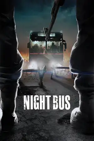 Download Night Bus (2017) Hindi WEB DL Full Movie 480p [400MB] | 720p [1GB] | 1080p [2.5GB]