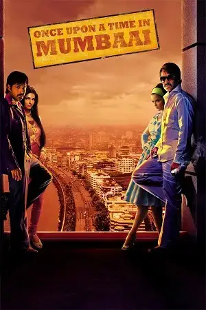 Download Once Upon a Time in Mumbaai (2010) WEB DL {Hindi DD5.1} Full Movie 480p [400MB] | 720p [1.2GB] | 1080p [2.6GB]