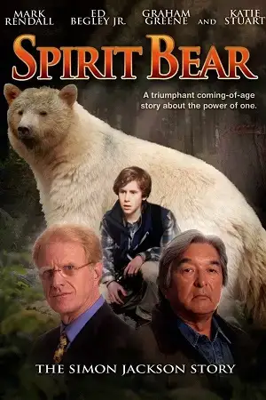 Download Spirit Bear: The Simon Jackson Story (2005) Dual Audio {Hindi English} BluRay 480p [300MB] | 720p [820MB] | 1080p [1.8GB]