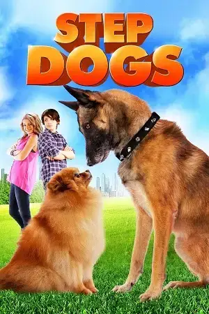 Download Step Dogs (2013) Dual Audio {Hindi English} BluRay 480p [300MB] | 720p [770MB] | 1080p [1.7GB]