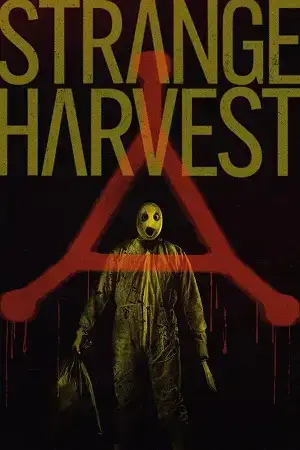 Download Strange Harvest (2024) WEB DL Dual Audio {Hindi English} 480p [515MB] | 720p [1.2GB] | 1080p [1.7GB]