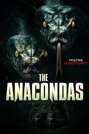 Download The Anacondas (2025) WEB DL Dual Audio {Hindi English} 480p [417MB] | 720p [870MB] | 1080p [1.5GB]