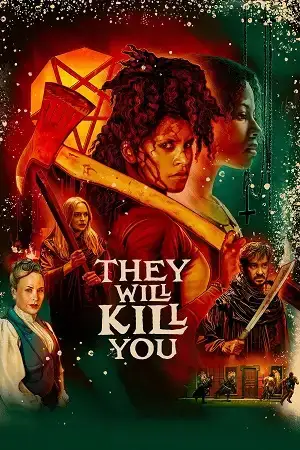 Download They Will Kill You (2026) WEB DL {English With Subtitles} Full Movie 720p [750MB] | 1080p [2.1GB]