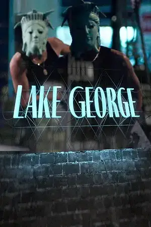 Download Lake George (2025) WEB DL Dual Audio {Hindi English} 480p [355MB] | 720p [975MB] | 1080p [2.3GB] x264