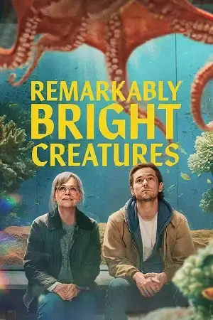 Download Remarkably Bright Creatures (2026) WEB DL Dual Audio {Hindi English} 480p [418MB] | 720p [975MB] | 1080p [2.9GB] x264