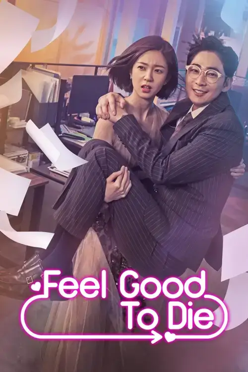 Download Feel Good To Die (Season 1) Dual Audio {Hindi Korean} K Drama Series 480p 720p & 1080p WEB DL